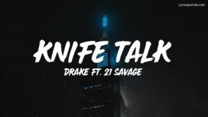 Knife Talk Lyrics