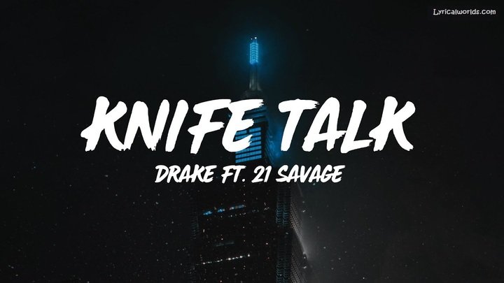 Knife Talk Lyrics